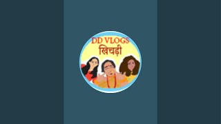 DD vlogs खिचड़ी is live