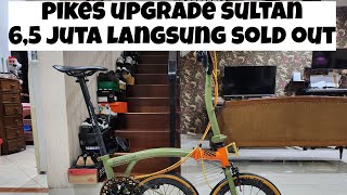 PIKES GEN 2 UPGRADE SULTAN REVIEW LANGSUNG SOLD OUT