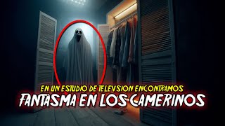 Encontramos FANTASMAS En Los Camerino De Los Estudios de Teletenango / Nuestro mundo episodio 27