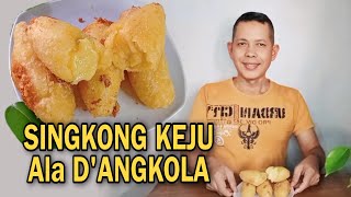 SINGKONG KEJU ALA D'ANGKOLA