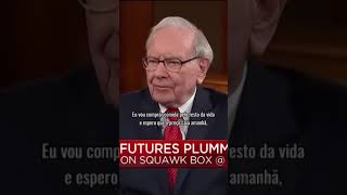 BILIONÁRIO Warren Buffett sobre a Bolsa caindo