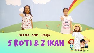 LIMA ROTI DAN DUA IKAN || Gerak & Lagu Sekolah Minggu || GMIM Baitani Matani