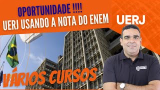 ATENÇÃO!!!! UERJ USANDO A NOTA DO ENEM, VESTIBULAR COM VAGAS REMANESCENTES NO RJ, VÁRIOS CURSOS!!