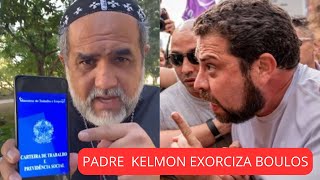 PADRE KELMON EXORCIZA BOULOS EM RESPOSTA A COMPARAÇÃO COM MARÇAL