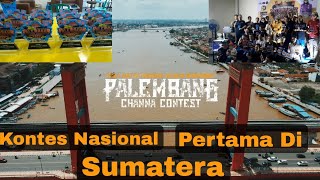 Palembang Channa contest  2022. . Kontes nasional perdana disumatera!! Bersama sultan Palembang!