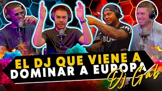 DJ GAB, El DJ QUE VIENE A DOMINAR EUROPA Y QUE MAS FIESTAS TOCA