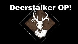 Deerstalker OP Dead by Daylight PS4