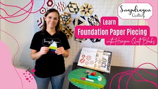 Learn and Master Foundation Paper Piecing with Hexagon Quilt Blocks