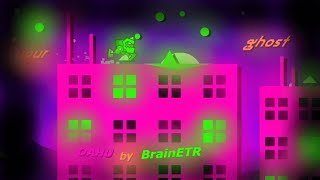 "Oahu" by BrainETR | Geometry Dash 2.2