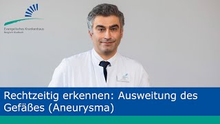 Medizindialog: Rechtzeitig erkennen - Ausweitung des Gefäßes (Aneurysma)