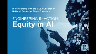 Engineering in Action: Equity in AI