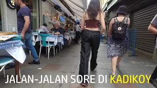 Jalan-Jalan Sore di #Kadıköy, #Istanbul Asia