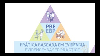 O que é Prática Baseada em Evidências (PBE)?