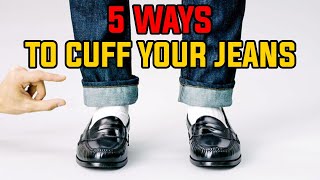 5 Ways To Cuff Your Jeans! 😮