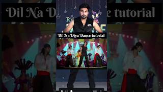 Hook Stesp ritik roshan Dil na Diya #shorts #ytshorts #tuto