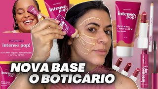 Nova Base O Boticário INTENSE POP por apenas R$ 21,90 - Acabamento Matte + Soft Focus |Make com Lari