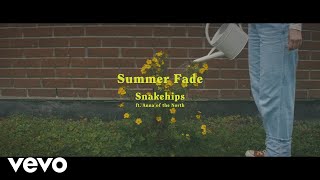 Snakehips - Summer Fade (Lyric Video) ft. Anna of the North