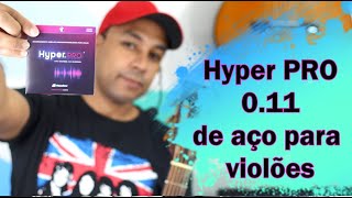 Cordas Hyper.PRO 0.11, minhas impressões