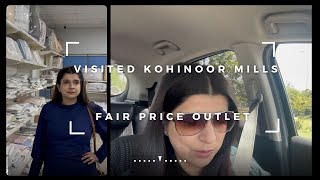 Visited Kohinoor Mills Fair Price Out Let  💕 💕 Vlog 610