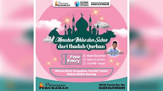 MENAKAR IKHLAS & SABAR DARI IBADAH QURBAN (part 2) - Ustadz Arifuddin, Lc