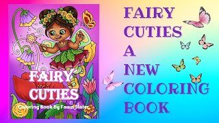 A New Adult Coloring Book   Page Through and Impressions  of Fairy Cuties