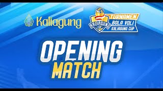 LIVE OPENING MATCH TURNAMEN BOLA VOLI KALIAGUNG CUP