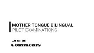 Learner Testimonials on Mother Tongue Exams