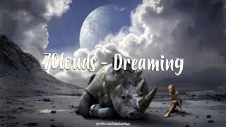 🎧 7Clouds - Dreaming▴ Royalty Free▴🎵