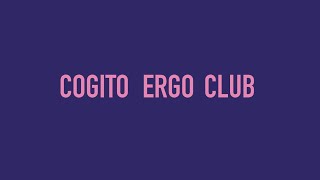 RU COGITO ERGO CLUB -   INTO YOUR FUTURE