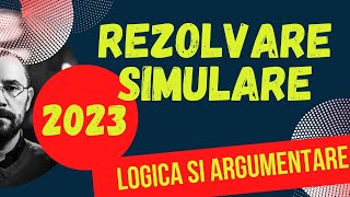 2023 Bac Logica si argumentare - Rezolvare simulare martie 2023