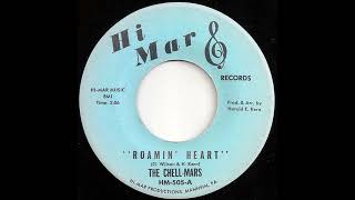 The Chell-Mars - ''Roamin' Heart''