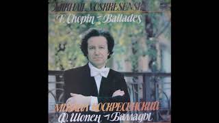 Mikhail Voskresenksy - Chopin: 4 Ballades (LP, 1985)