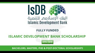 Islamic Development Bank Scholarship 2022 | Fully Funded