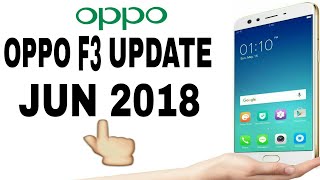 Oppo f3 update | OPPO f3 system update | Oppo f3 ota update | Hindi Jun