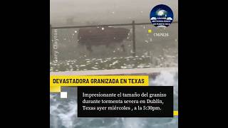 🔴TEXAS: Impactante el tamaño del granizo durante tormenta severa en Dublín, Texas