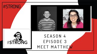 #STRONG Season 4 - Meet Matthew