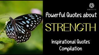 Quotes about Strength l Encouraging Words l Inspirational Quotes