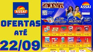 ASSAÍ ATACADISTA OFERTAS ATÉ 22/09/2024 FOLHETO ANIVERSÁRIO ASSAÍ PA