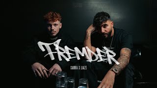 Samra Ft. Liaze - Fremder