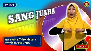 SANG JUARA || PART #4