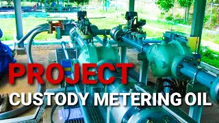 Project Custody Metering Oil || PT. ETI