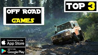 top 3 offroad games for android || top 3 open world offroad games