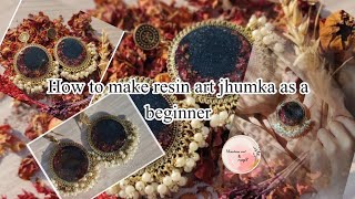 How to make resin Jhumka as a beginner? | Learn Resin Art