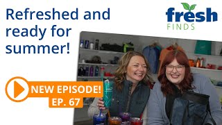 Get excited for summer with these items. FreshFinds, Ep. 67