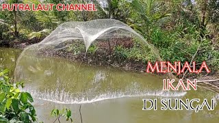 menjala ikan di sungai saat air sungai sudah asin