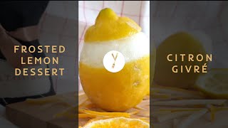 Citron givré l Frosted Lemon Dessert l #Shorts