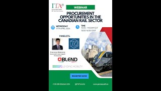 WEBINAR - PROCUREMENT OPPORTUNITIES FOR ITALIAN COMPANIES IN THE CANADIAN RAIL SECTOR 2024-04-17