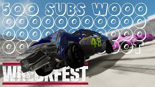 Wreckfest - 500 SUBS WOOOOOOOOT