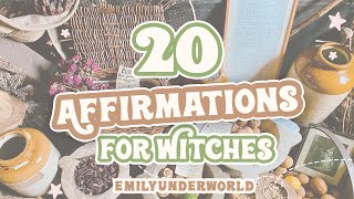 20 Magickal Affirmations for Witches in 2 Minutes 🧙🏻‍♀️