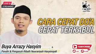 Buya arrazy hasyim - cara doa agar cepat terkabul